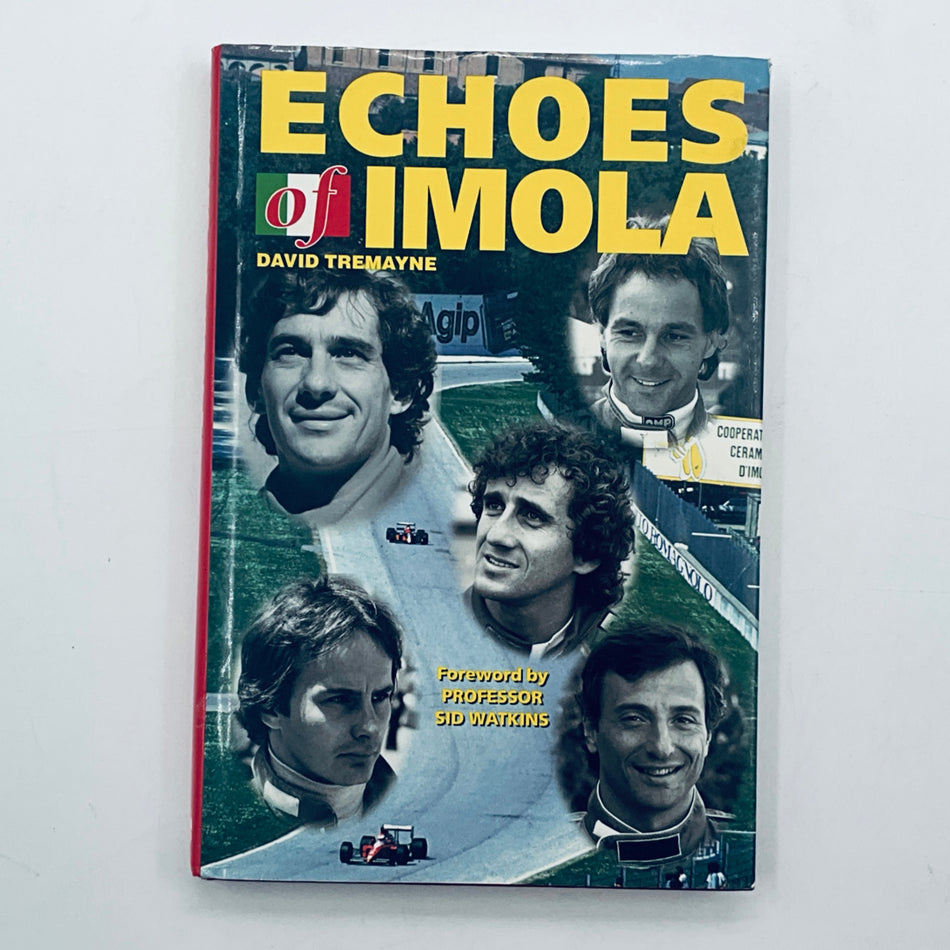 David Tremayne Echoes of Imola First Edition Hardback Book 1996 | Formula 1 | Imola Circuit - Pit-Lane Motorsport