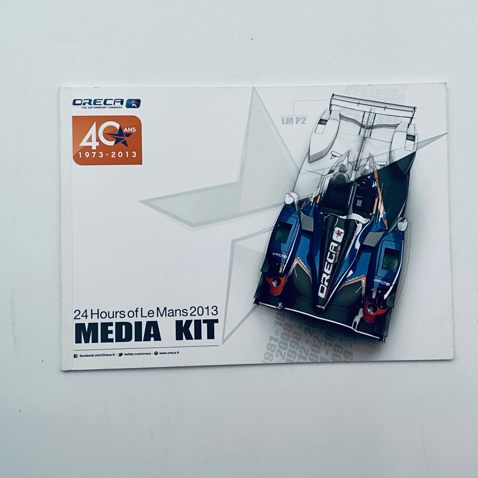 Oreca  Motorsport Le Mans 24 Hour Race 2013 Media Kit