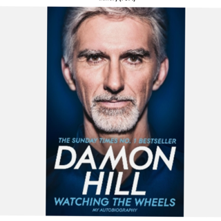 Watching The Wheels-Damon Hill Hand Signed 1st Edition Hardback Book-Hand Signed